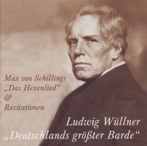 Schillings/Schiller/Shakespeare/Goe - Ludwig Wüllner - Deutschlands Größt i gruppen CD / Klassisk hos Bengans Skivbutik AB (5562999)