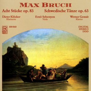 Max Bruch - Max Bruch: 8 Pieces Op. 83 & Swedis i gruppen CD / Klassisk hos Bengans Skivbutik AB (5563036)