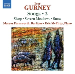 Marcus Farnsworth Eric Mcelroy - Gurney: Songs, Vol. 2 i gruppen VI TIPSER / Fredagsutgivelser / Fredag den 11:e oktober 2024 hos Bengans Skivbutik AB (5563084)