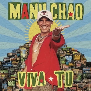 Manu Chao - Viva Tu i gruppen VI TIPSER / Fredagsutgivelser / Fredag den 20:e september 2024 hos Bengans Skivbutik AB (5563102)