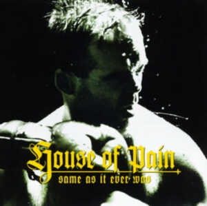 House Of Pain - Same As It Ever Was (Anniversary edition) i gruppen VI TIPSER / Fredagsutgivelser /  hos Bengans Skivbutik AB (5563154)