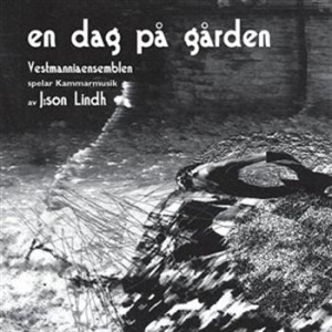 Lindh Björn J:Son - En Dag På Gården i gruppen Externt_Lager / Naxoslager hos Bengans Skivbutik AB (556317)