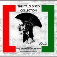 Various Artists - The Italo Disco Collection Vol. 2 i gruppen VI TIPSER / Fredagsutgivelser / Fredag den 13:e september 2024 hos Bengans Skivbutik AB (5563170)