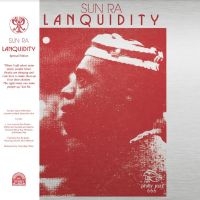 Sun Ra - Lanquidity (Deluxe Edition) i gruppen VI TIPSER / Fredagsutgivelser / Fredag den 27:e september 2024 hos Bengans Skivbutik AB (5563172)