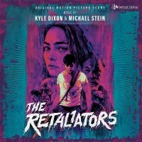 Dixon Kyle & Michael Stein - The Retaliators Soundtrack Score i gruppen VI TIPSER / Fredagsutgivelser / Fredag den 20:e september 2024 hos Bengans Skivbutik AB (5563201)