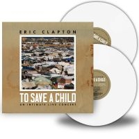 Clapton Eric - To Save A Child i gruppen VI TIPSER / Fredagsutgivelser / Fredag 8 november 2024 hos Bengans Skivbutik AB (5563638)