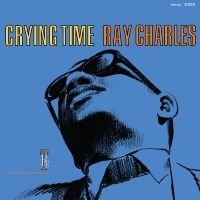 Charles Ray - Crying Time (2024 Remaster) i gruppen VI TIPSER / Fredagsutgivelser / Fredag den 18:e oktober 2024 hos Bengans Skivbutik AB (5563677)