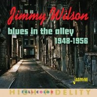 Jimmy Wilson - Blues In The Alley ? Selected Singl i gruppen VI TIPSER / Fredagsutgivelser / Fredag den 13:e september 2024 hos Bengans Skivbutik AB (5564050)