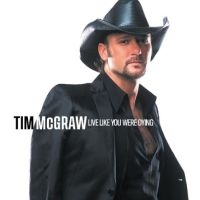 Mcgraw Tim - Live Like You Were Dying i gruppen VI TIPSER / Fredagsutgivelser / Fredag den 27:e september 2024 hos Bengans Skivbutik AB (5564065)