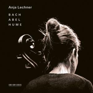 Anja Lechner - Bach / Abel / Hume i gruppen VI TIPSER / Fredagsutgivelser / Fredag den 18:e oktober 2024 hos Bengans Skivbutik AB (5564134)