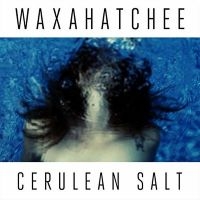 Waxahatchee - Cerulean Salt (Indie Exclusive, Cer i gruppen VI TIPSER / Fredagsutgivelser /  hos Bengans Skivbutik AB (5564359)