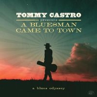 Castro Tommy - Tommy Castro Presents A Bluesman Ca i gruppen VI TIPSER / Fredagsutgivelser /  hos Bengans Skivbutik AB (5564360)