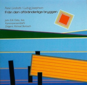 Lindroth Peter / Josephson Ludvig - Från Den Oföränderliga Bryggan i gruppen Externt_Lager / Naxoslager hos Bengans Skivbutik AB (556461)