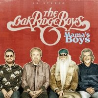 Oak Ridge Boys The - Mama's Boys i gruppen VI TIPSER / Fredagsutgivelser / Fredag 1 november 2024 hos Bengans Skivbutik AB (5564657)