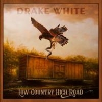 White Drake - Low Country High Road i gruppen VI TIPSER / Fredagsutgivelser / Fredag den 4:e oktober 2024 hos Bengans Skivbutik AB (5565023)