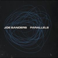 Sanders Joe - Parallels i gruppen VI TIPSER / Fredagsutgivelser / Fredag den 11:e oktober 2024 hos Bengans Skivbutik AB (5565116)