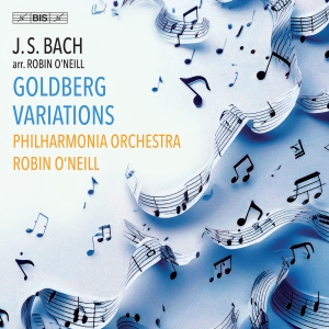 Philharmonia Orchestra Robin OâNei - J.S. Bach: Goldberg Variations (Arr i gruppen VI TIPSER / Fredagsutgivelser / Fredag den 18:e oktober 2024 hos Bengans Skivbutik AB (5565205)