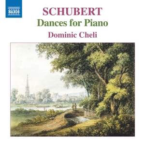 Dominic Cheli - Schubert: Dances For Piano i gruppen VI TIPSER / Fredagsutgivelser /  hos Bengans Skivbutik AB (5565238)