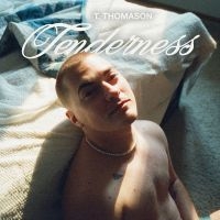 T. Thomason - Tenderness i gruppen VI TIPSER / Fredagsutgivelser /  hos Bengans Skivbutik AB (5565261)