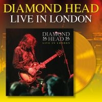 Diamond Head - Live In London (Yellow Vinyl Lp) i gruppen Annet /  hos Bengans Skivbutik AB (5565293)