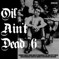 Various Artists - Oi! Ain't Dead 6 i gruppen VI TIPSER / Fredagsutgivelser / Fredag den 27:e september 2024 hos Bengans Skivbutik AB (5565307)