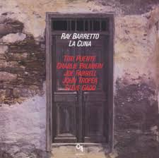 Ray Barretto - La Cuna i gruppen VI TIPSER / Fredagsutgivelser /  hos Bengans Skivbutik AB (5565323)