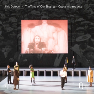 Kris Defoort - The Time Of Our Singing - Opera In i gruppen VI TIPSER / Fredagsutgivelser / Fredag den 18:e oktober 2024 hos Bengans Skivbutik AB (5565366)