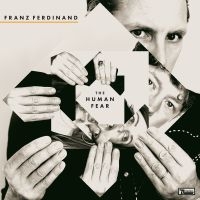 Franz Ferdinand - The Human Fear i gruppen Annet /  hos Bengans Skivbutik AB (5565430)