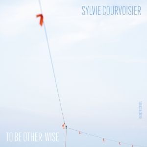 Sylvie Courvoisier - To Be Other-Wise i gruppen VI TIPSER / Fredagsutgivelser / Fredag den 18:e oktober 2024 hos Bengans Skivbutik AB (5565449)