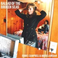 Isobel Campbell / Mark Lanegan - Ballad Of The Broken Seas (Black Vi i gruppen VI TIPSER / Fredagsutgivelser / Fredag 22 november 2024 hos Bengans Skivbutik AB (5565488)