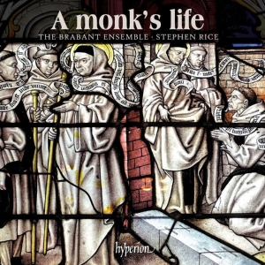 The Brabant Ensemble Stephen Rice - A Monk's Life i gruppen VI TIPSER / Fredagsutgivelser / Fredag 1 november 2024 hos Bengans Skivbutik AB (5565729)