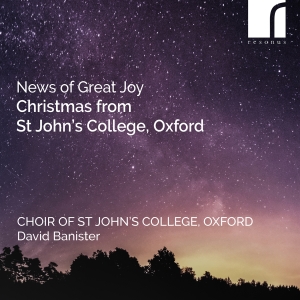 The Choir Of St John's College Oxf - News Of Great Joy - Christmas From i gruppen VI TIPSER / Fredagsutgivelser / Fredag 1 november 2024 hos Bengans Skivbutik AB (5565917)