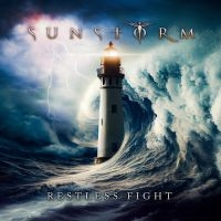 Sunstorm - Restless Fight i gruppen VI TIPSER / Fredagsutgivelser / Fredag 22 november 2024 hos Bengans Skivbutik AB (5565979)