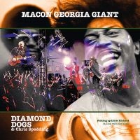 Diamond Dogs & Spedding Chris - Macon Georgia Giant i gruppen CD / Kommende / Pop-Rock hos Bengans Skivbutik AB (5566000)