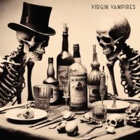 Virgin Vampires - Virgin Vampires i gruppen VI TIPSER / Fredagsutgivelser /  hos Bengans Skivbutik AB (5566165)