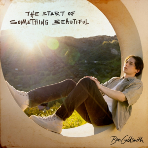 Ben Goldsmith - The Start Of Something Beautiful i gruppen VI TIPSER / Bengans Personal tipser / Clabbe tipser hos Bengans Skivbutik AB (5566182)