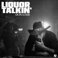 Don Louis - Liquor Talkin' i gruppen VI TIPSER / Fredagsutgivelser / Fredag 15 november 2024 hos Bengans Skivbutik AB (5566207)