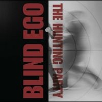 Blind Ego - The Hunting Party i gruppen VI TIPSER / Fredagsutgivelser / Fredag den 18:e oktober 2024 hos Bengans Skivbutik AB (5566249)