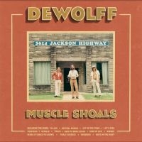 Dewolff - Muscle Shoals i gruppen VI TIPSER / Fredagsutgivelser / Fredag 6 december 2024 hos Bengans Skivbutik AB (5566459)