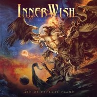 Innerwish - Ash Of Eternal Flame i gruppen CD / Nyheter / Metal hos Bengans Skivbutik AB (5566576)