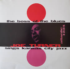 Joe Turner - The Boss Of The Blues Sings Kansas City i gruppen VINYL / Jazz hos Bengans Skivbutik AB (5566600)