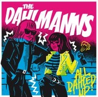 Dahlmanns The - All Dahled Up + Extras (2 Lp Vinyl) i gruppen VI TIPSER / Fredagsutgivelser / Fredag den 11:e oktober 2024 hos Bengans Skivbutik AB (5566787)