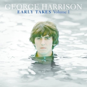 George Harrison - Early Takes Volume 1 i gruppen VI TIPSER / Fredagsutgivelser /  hos Bengans Skivbutik AB (5566862)