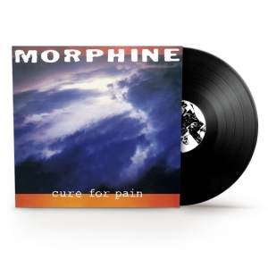 Morphine - Cure For Pain (Ltd Black Lp) i gruppen VI TIPSER / Fredagsutgivelser / Fredag den 4:e oktober 2024 hos Bengans Skivbutik AB (5567067)