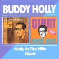 Holly Buddy - Holly In The Hills/Giant i gruppen CD / Pop-Rock hos Bengans Skivbutik AB (556728)