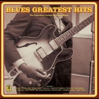 Various Artists - Blues Greatest Hits i gruppen VI TIPSER / Fredagsutgivelser / Fredag 8 november 2024 hos Bengans Skivbutik AB (5567344)