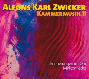 Alfons Karl Zwicker - Chamber Music Ii i gruppen CD hos Bengans Skivbutik AB (5567721)