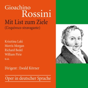 Gioachino Rossini - Mit List Zum Ziele (L’Equivoco Stra i gruppen VI TIPSER / Julegavetips CD hos Bengans Skivbutik AB (5567727)