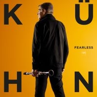 Rolf Kühn - Fearless i gruppen VI TIPSER / Fredagsutgivelser / Fredag 6 december 2024 hos Bengans Skivbutik AB (5567749)