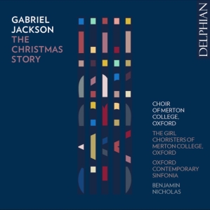 Choir Of Merton College Oxford Con - Gabriel Jackson: The Christmas Stor i gruppen VI TIPSER / Fredagsutgivelser / Fredag 8 november 2024 hos Bengans Skivbutik AB (5567840)